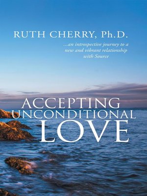 cover image of Accepting Unconditional Love